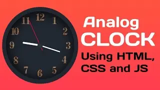 Analog Clock using html, css and js.