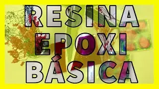 💎 RESINA EPOXI BÁSICA en español