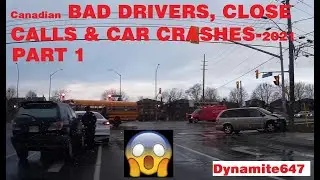 BAD DRIVERS, CAR CRASHES, CLOSE CALL IN CANADA PART 1