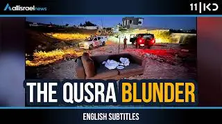 Midnight Evacuations & Israeli Military Missteps: The Mess in Qusra | KAN 11