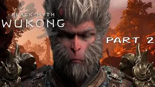 Good ol Monkey Business | Black Myth: Wukong Part 2 (Chapter 2) Livestream