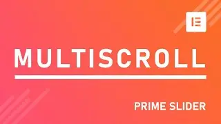 How to Use Prime Slider Multiscroll Widget in Elementor Page Builder | BdThemes Tutorial