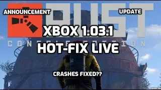 Rust Console UPDATE 1.03.1 Fixed Crashing? Ps4 Xbox Ps5 Rust Xbox Crashing Rust Ps4 Crashing Bug