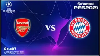 ⚽GAMEPLAY🔥 ARSENAL  VS  BAYERN MUNICH /CHAMPIONS LEAGUE