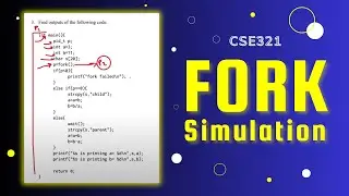 CSE321 Fork Simulation || OS || BRACU