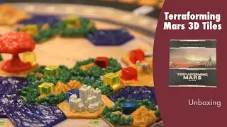 Terraforming Mars 3D Tiles SB - Unboxing