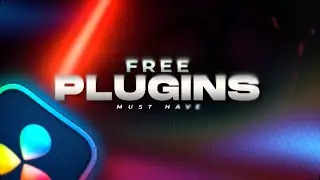 Top 12 FREE DaVinci Resolve Plugins for Stunning Edits