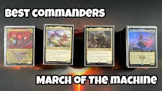 March of the Machine EDH Retrospective - Best Commanders