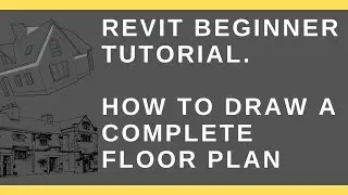 How to Draw a Complete Floor Plan in Revit