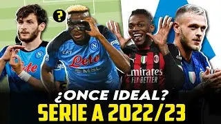 EL ONCE IDEAL DE LA SERIE A 2022/23
