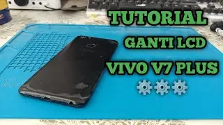 GANTI LCD VIVO V7 PLUS. ⚙️⚙️⚙️