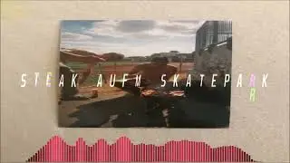 Steak aufm Skatepark
