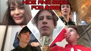 HIDE AND SEEK FOR $100