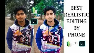 Snapseed And Lightroom  | Best Realistic Pic Editing Tutorial  [IN HINDI]
