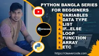 #00 Python Tutorials For Beginners | Python Bangla Tutorials | Cleavercode