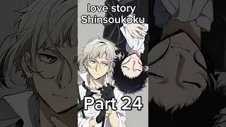 Love story Shinsoukoku part 24 #shorts #anime #cosplay