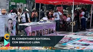 Soñamos con un país en el que nadie desaparezca | El comentario editorial con Braulio Luna