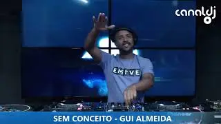 DJ GUI ALMEIDA - PROGRAMA SEM CONCEITO - 06.06.2023