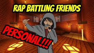 Rap Battling Friends But It Becomes PERSONAL!!! (Minecraft SMP)