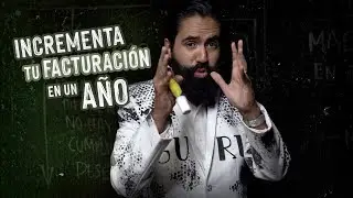 INCREMENTA TU FACTURACIÓN EN UN AÑO | CARLOS MUÑOZ