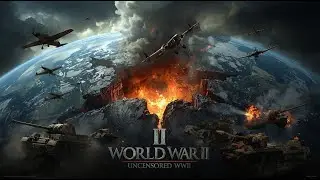 World War II 1941–1945 Against Germany, Italy, and Japan UNCENSORED