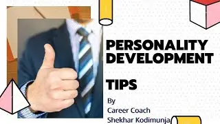 What is Personality Development and Tips for individual growth English