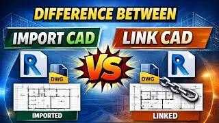 Difference  Between  Link & Import  Cad Revit Software 