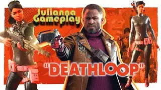 DEATHLOOP ... but I Only Protect The Loop [Julianna Gameplay ] [PS5] [Multiplayer] [GOTY]
