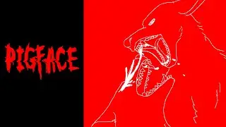 Pigface || ORIGINAL ANIMATION MEME