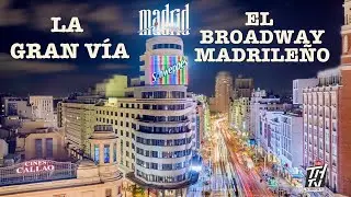 La Gran Vía - EL BROADWAY MADRILEÑO - QUE HACER EN MADRID | MADRID IN | 