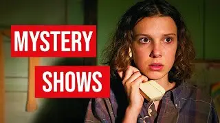 BEST MYSTERY SHOWS ON NETFLIX IN 2021 (UPDATED!)