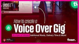 How to Create a Gig on Fiverr for Voice Over in 2024 - Voicover Pricing and Gig Extras