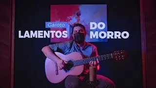 Lucas Brum - Lamentos do Morro (Garoto)