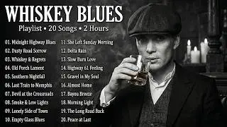 Whiskey Blues Playlist 20 Best Slow Blues Songs  Late Night Blues Mix