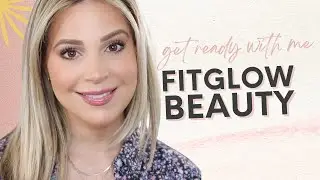 CHIT CHAT GRWM: Fitglow Beauty Reviews