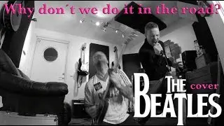 Why Don´t We Do It In The Road Cover