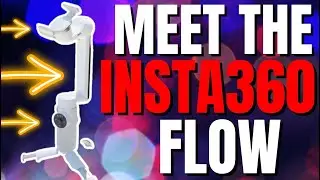 Meet the Insta360 Flow!