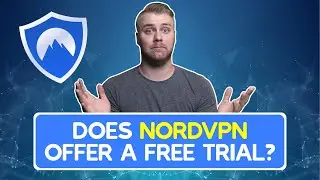 Does NordVPN Offer a Free Trial?