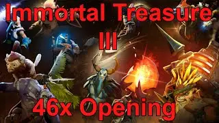 Opening 46 x Immortal III Treasure Chests - Dota 2