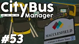 Macclesfield - City Bus Manager Expert #53 [PC]
