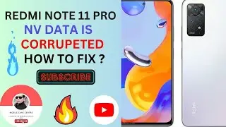 Master the System: Repairing Mi Note 11 Pro's Corrupted Nv Data