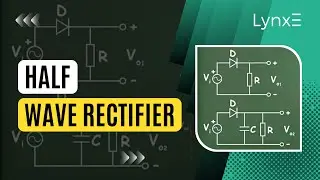 Understanding the Half-Wave Rectifier for Engineering Students | LynxE Learning