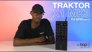 TRAKTOR X1 MK3 Overview | Bop DJ