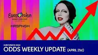 Eurovision 2024 | Odds weekly update (April 21th) | Top 37