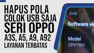 Hapus Pola Colok USB Saja Oppo A3S, A52020, A92020, A92 Tanpa Bongkar