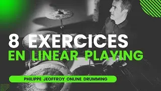 Comment Travailler 8 Exercices En Linear Playing ( COURS DE BATTERIE - DRUM LESSONS )
