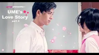 Ume Love Story #Part4