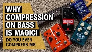 Compressor Pedals On Bass, a Short Guide  | 