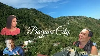 Baguio City! (With Mr. Eddie Garcia, Erich Gonzales and more!)