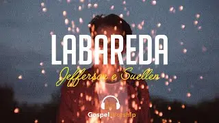 Labareda - Jefferson e Suellen | Lyric